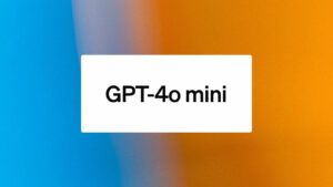 Openai Gpt 4o Mini Mô Hình Gọn Nhẹ Mới Thay Thế Cho Gpt 3.5