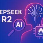 Deepseek R2 Là Mô Hình Ai Mới Từ Trung Quốc, Chi Phí Thấp, Tích Hợp Chip Huawei Ascend, Cạnh Tranh Trực Tiếp Với Gpt 4, Hiệu Năng Vượt Trội Featured