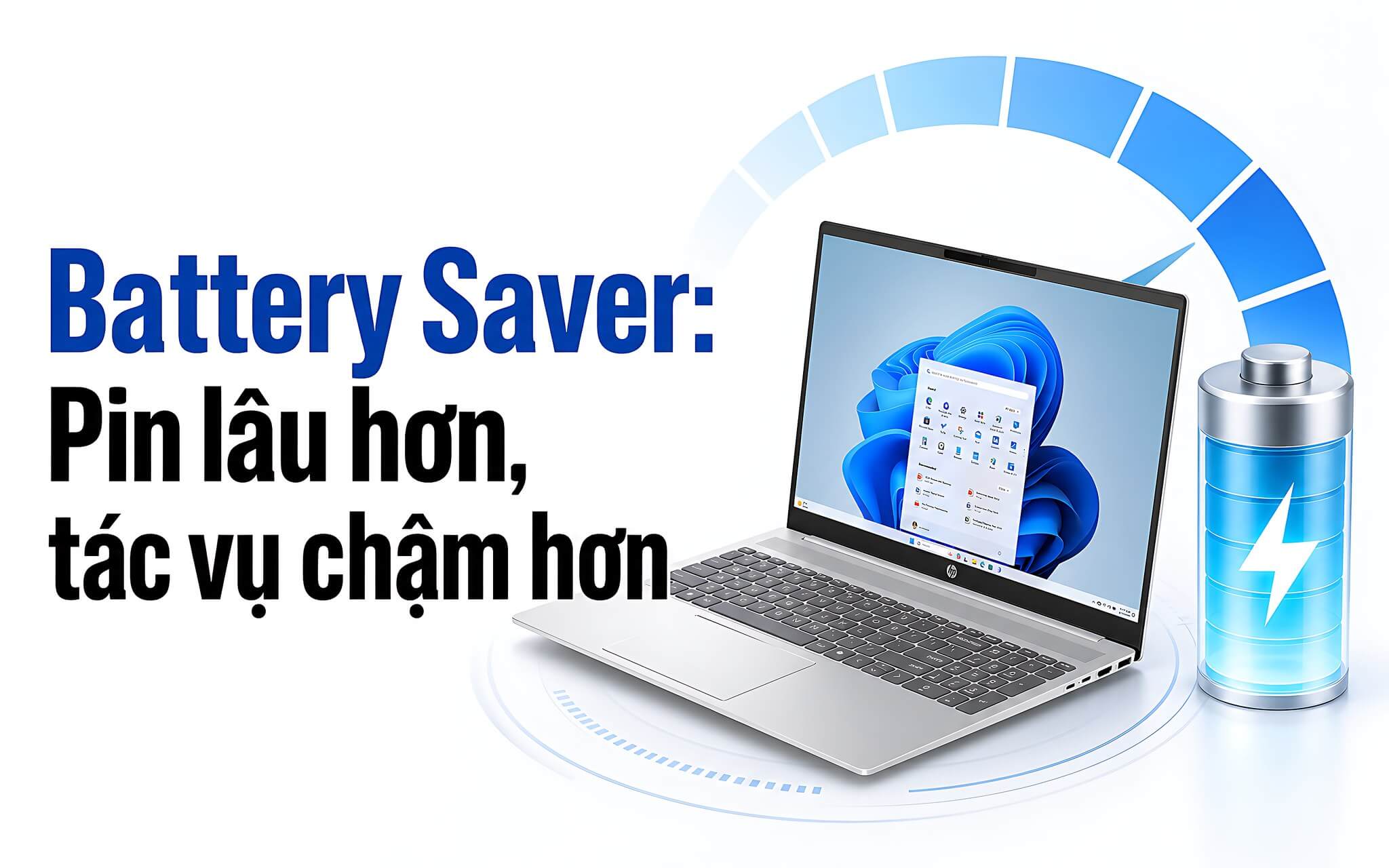 Battery Saver: Pin lâu hơn nhưng tác vụ hoàn thành chậm hơn