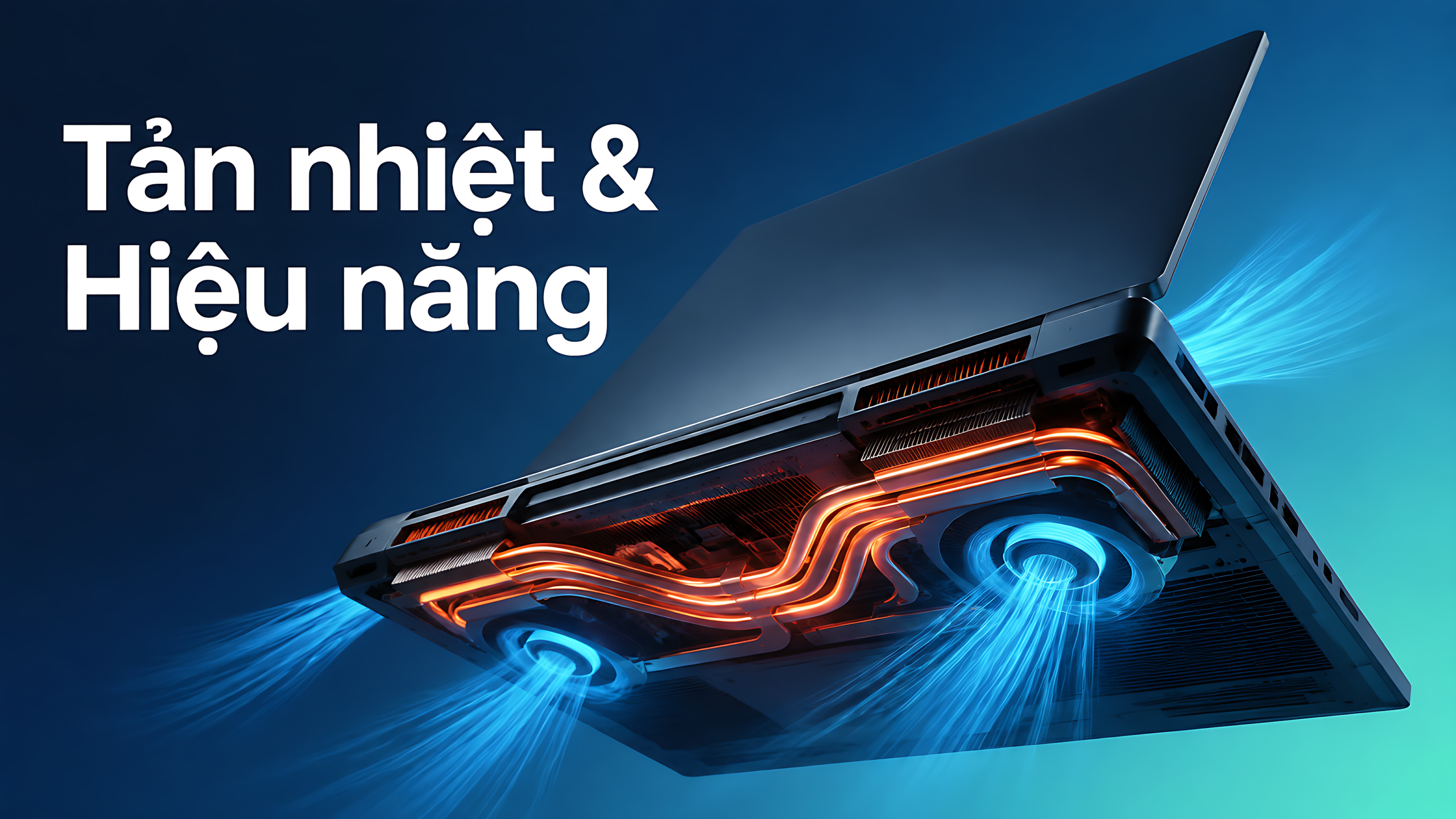 Chọn Cấu Hình Laptop: Vì Sao Tản Nhiệt Mới Quyết Định Hiệu Năng Thực Tế Đường Dài?